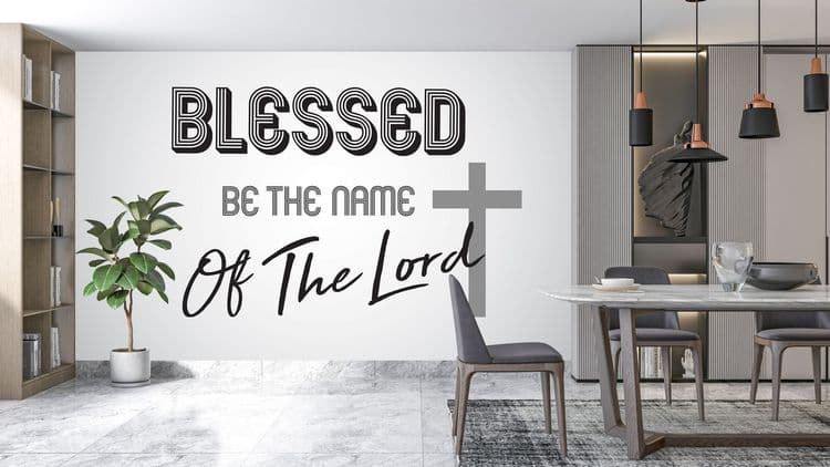 Blessed Be the Name